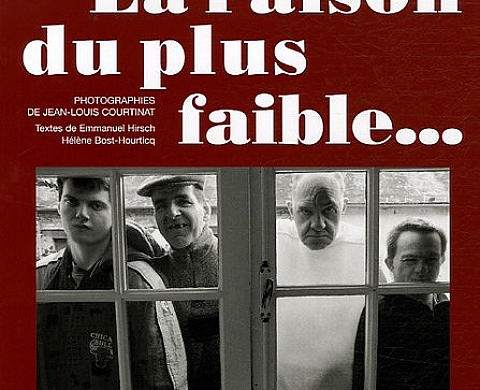 La raison du plus faible... e Jean-Louis Courtinat, Emmanuel Hirsch, Hélène Bost-Hourticq La raison du plus faible... e Jean-Louis Courtinat, Emmanuel Hirsch, Hélène Bost-Hourticq