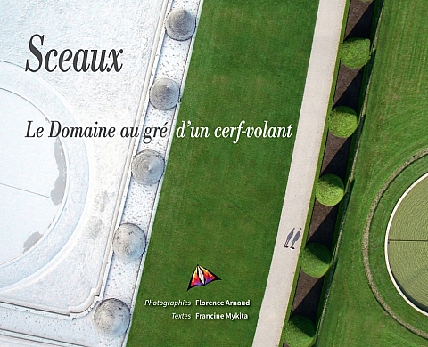 Sceaux, le Domaine au gré d'un cerf-volant Sceaux, le Domaine au gré d'un cerf-volant