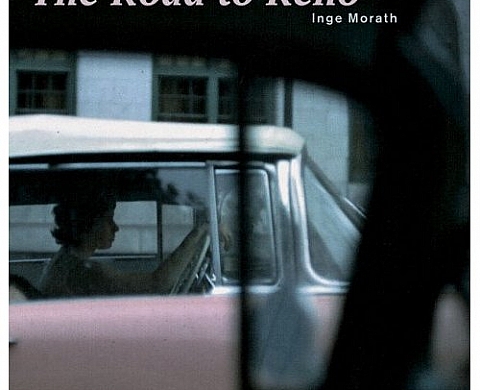 Inge Morath: The Road to Reno Inge Morath: The Road to Reno
