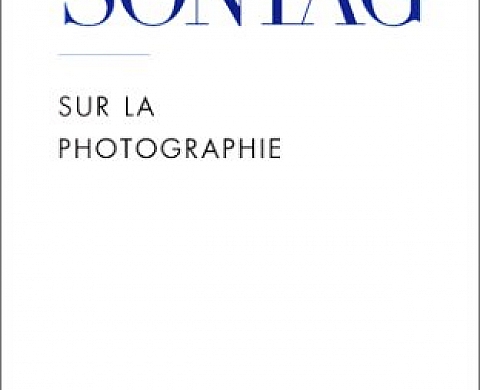 Susan Sontag - Sur la photographie Susan Sontag - Sur la photographie