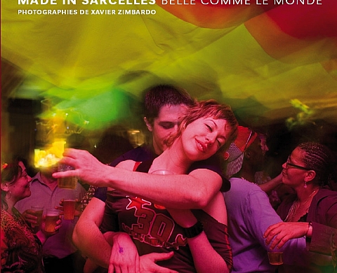 Xavier Zimbardo - Made in Sarcelles, Belle comme le monde