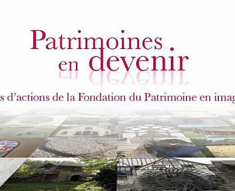 150 photographies pour le 10ème anniversaire de  la Fondation du Patrimoine