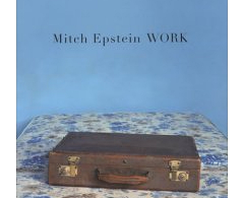 Mitch Epstein: Work Mitch Epstein: Work