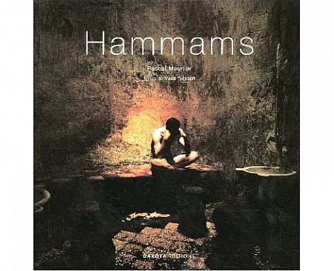 Pascal Meunier - Hammams Pascal Meunier - Hammams