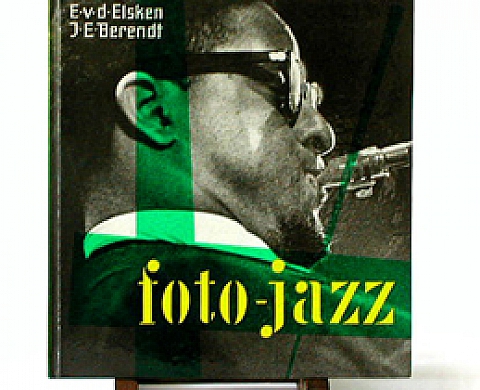 Elsken Ed Van der FOTO-JAZZ Elsken Ed Van der FOTO-JAZZ