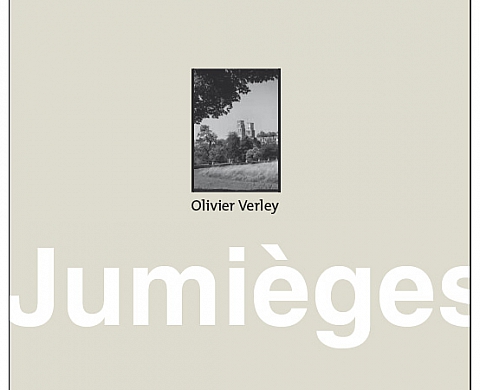 Olivier Verley - Jumièges Olivier Verley - Jumièges