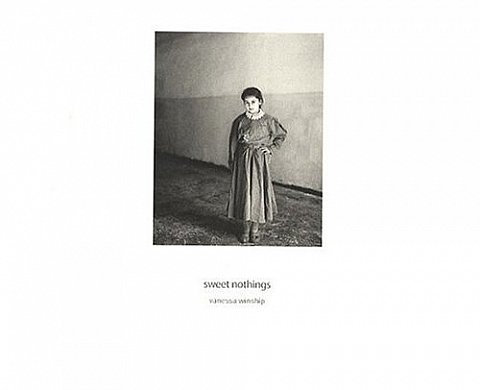 Vanessa Winship Sweet nothing Vanessa Winship Sweet nothing