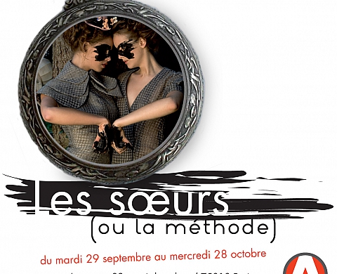 Exposition Les Soeurs (ou la Méthode) Exposition Les Soeurs (ou la Méthode)