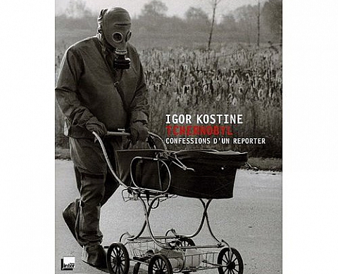 Tchernobyl : Confessions d'un reporter Tchernobyl : Confessions d'un reporter