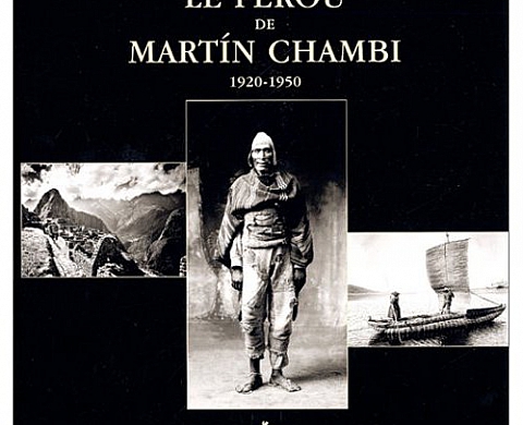 Le Pérou de Martin Chambi : 1920-1950 Le Pérou de Martin Chambi : 1920-1950