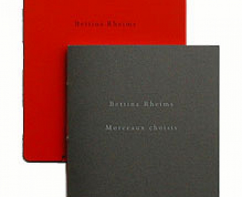 Bettina Rheims MORCEAUX CHOISIS Bettina Rheims MORCEAUX CHOISIS