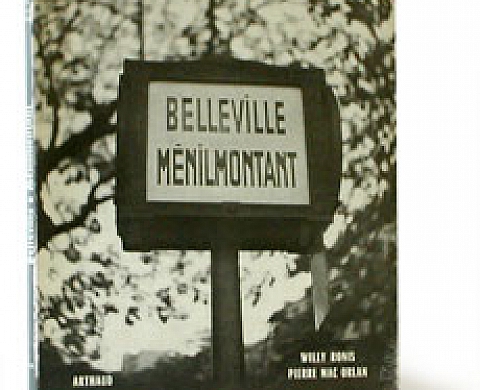 Willy Ronis et Mac Orlan Pierre BELLEVILLE MENILMONTANT