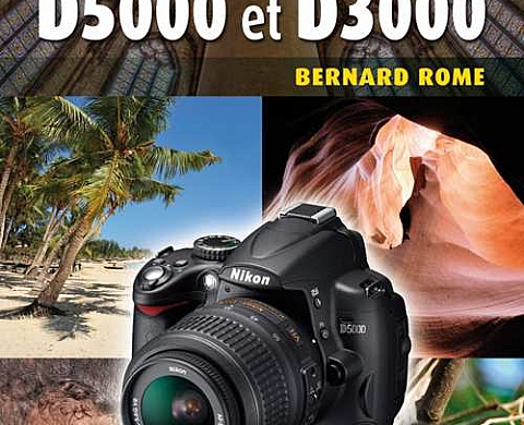 Obtenez le meilleur du Nikon D5000/D3000 Obtenez le meilleur du Nikon D5000/D3000