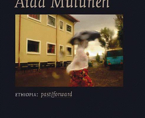 Aïda Muluneh - ETHIOPIA past / forward Aïda Muluneh - ETHIOPIA past / forward