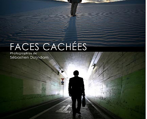 Sébastien Duijndam - Faces Cachées Sébastien Duijndam - Faces Cachées