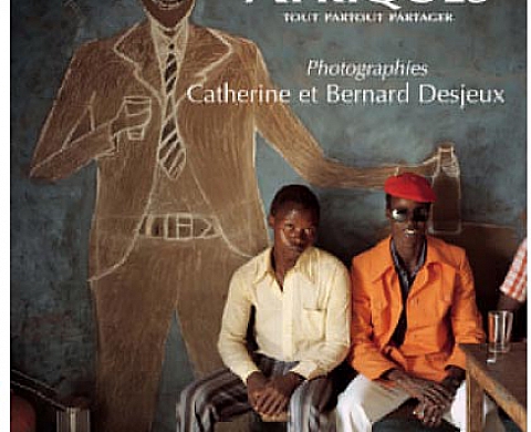 Catherine et Bernard Desjeux - Afriques