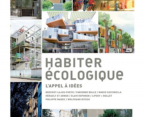 Habiter écologique - L'appel à idées Habiter écologique - L'appel à idées