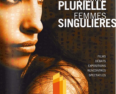 Femme plurielle, femmes singulières à l'occasion de la Journée internationale des femmes 2010