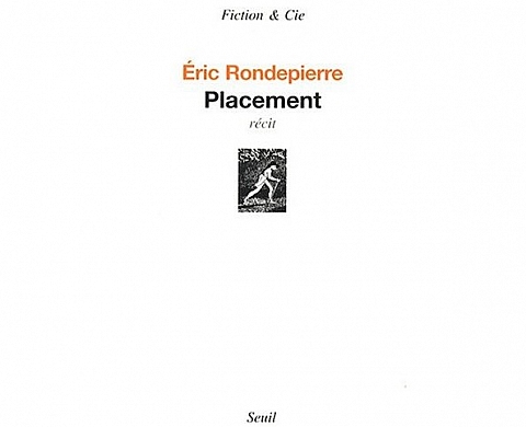 Placement - Eric Rondepierre Placement - Eric Rondepierre