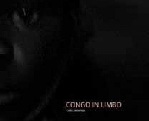 Congo In Limbo - Cédric Gerbehaye Congo In Limbo - Cédric Gerbehaye