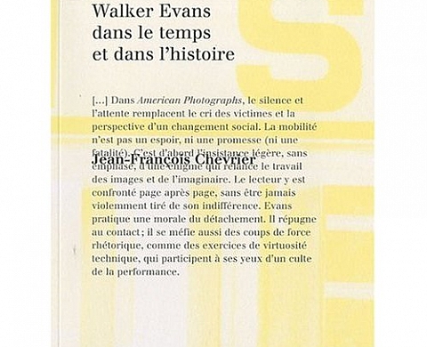 Walker Evans dans le temps et dans l'histoire de Chevrier Jean-François