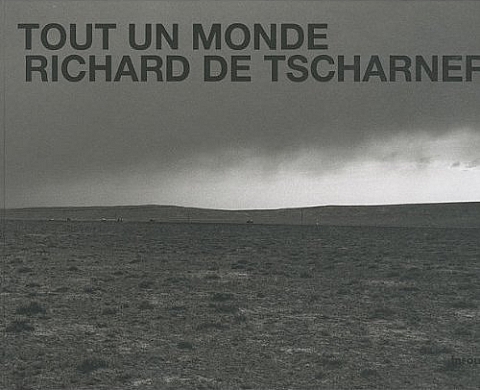 Tout un monde - Richard de Tscharner Tout un monde - Richard de Tscharner