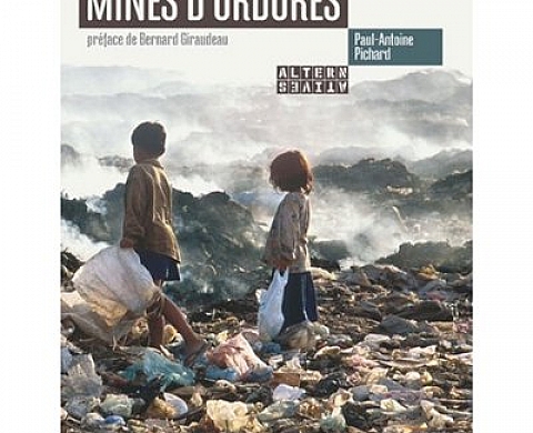 Mines d'ordures - Paul-Antoine Pichard Mines d'ordures - Paul-Antoine Pichard
