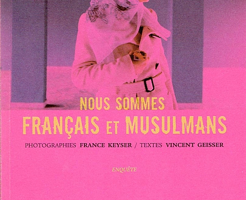 Nous sommes français et musulmans - France Keyser