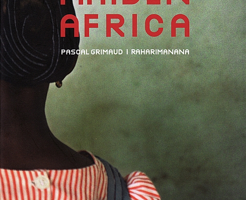 Pascal Grimaud publie Maiden Africa Pascal Grimaud publie Maiden Africa