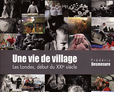 Frédéric Desmesure publie Une vie de village