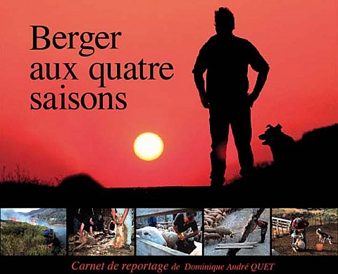 Berger aux quatre saisons de Dominique André Quet