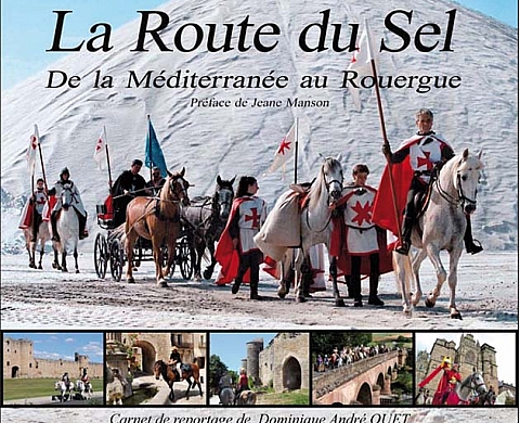 La Route du Sel de Dominique André Quet La Route du Sel de Dominique André Quet