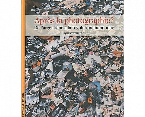 Après la photographie : De l'argentique à la révolution numérique