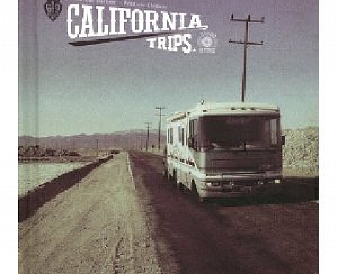 California Trips - Jonathan Garnier California Trips - Jonathan Garnier