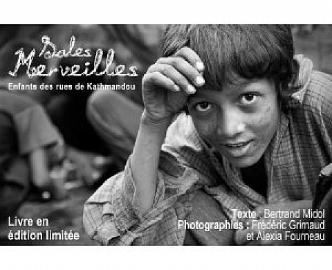 Sales Merveilles, enfants des rues de Kathmandou - Grimaud Frédéric
