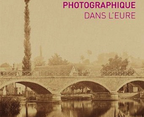 Une campagne photographique dans l'Eure Une campagne photographique dans l'Eure