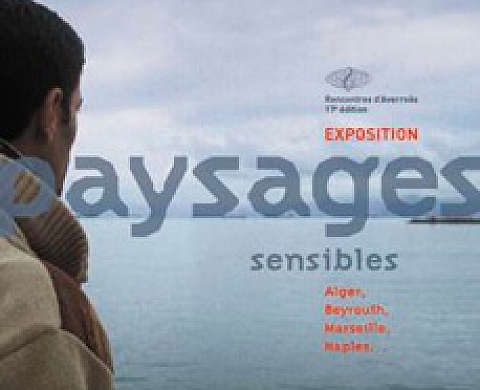 Paysages sensibles - Exposition collective au MuCEM Paysages sensibles - Exposition collective au MuCEM