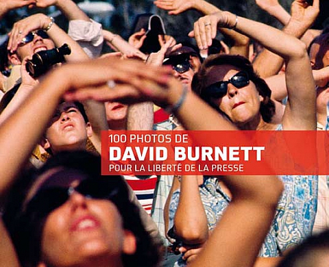 David Burnett :100 photos pour la liberté de la presse