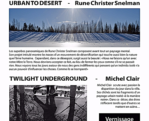 Expo photos > Michel Clair - Underground et Rune Christer Snellman - Urban to desert