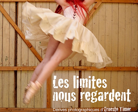 Les limites nous regardent : dérives photographiques d'Ernesto Timor