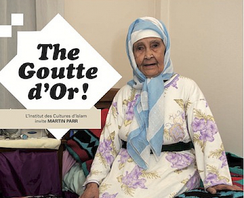The Goutte d'Or ! L'Institut des Cultures d'Islam invite Martin Parr