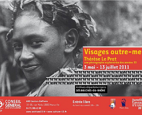 Visages outre-mer - Thérèse le Prat, une photographe  exploratrice des années 30