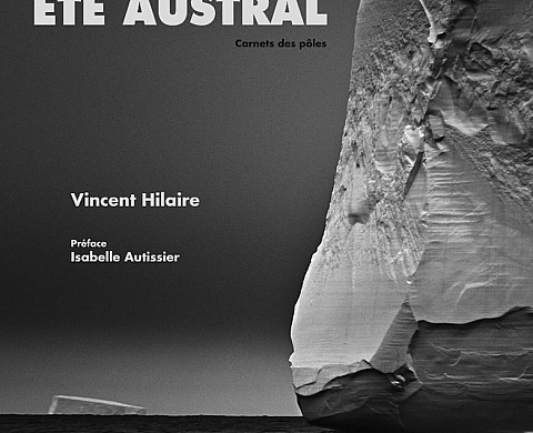 Vincent Hilaire - Nuit Polaire, Eté austral, aux éditions Magellan & Cie