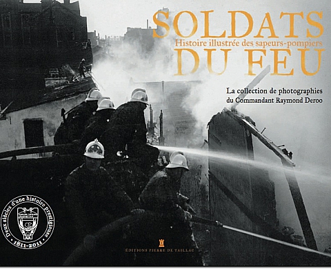 Eric Deroo retrace en images l'histoire des pompiers français