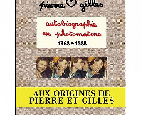 Autobiographie en Photomatons de Pierre et Gilles