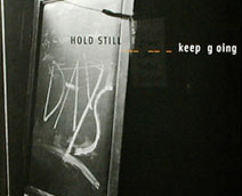 Hold Still-Keep Going Frank Robert Hold Still-Keep Going Frank Robert
