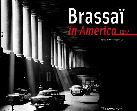 Brassai in america Brassai in america
