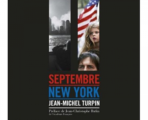 11 septembre : New-York - Jean-Michel Turpin