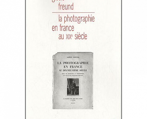 La photographie en France au XIXe siècle : Essai de sociologie et d'esthétique