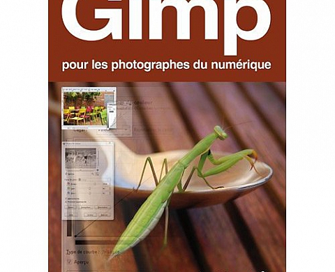 Gimp pour les photographes du numérique Gimp pour les photographes du numérique
